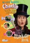 Image for Charlie and the Chocolate Factory Sticker Book