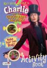 Image for Charlie and the Chocolate Factory Activity Book
