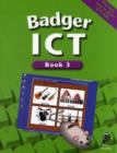 Image for Badger ICT : Pupil Book 3
