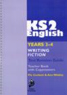 Image for KS2 English Years 3-4 Writing Fiction Test Revision Guide : Teacher Book with Copymasters