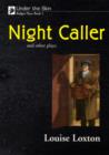 Image for Night Caller and Other Plays : Bk.1