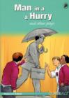 Image for Man in a Hurry and Other Plays : Class Act Green Original Plays