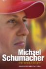 Image for Michael Schumacher  : the whole story