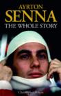 Image for Ayrton Senna  : the whole story