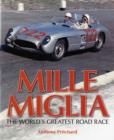 Image for Mille miglia  : the world&#39;s greatest road race