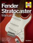 Image for Fender Stratocaster manual  : how to buy, maintain and set up the world&#39;s most popular electric guitar