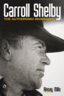 Image for Carroll Shelby  : the authorized biography