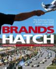 Image for Brands Hatch  : the definitive history of Britain&#39;s best-loved motor racing circuit