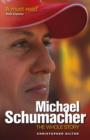 Image for Michael Schumacher  : the whole story