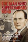 Image for The Man Who Supercharged Bond