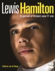 Image for Lewis Hamilton  : a portrait of Britain&#39;s new F1 hero