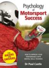 Image for Psychology of motorsport success  : how to improve your performance with mental skills training