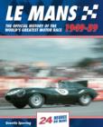Image for Le Mans 24 hours  : the official history 1949-59