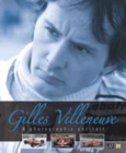 Image for Gilles Villeneuve  : a photographic portrait