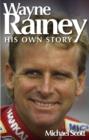 Image for Wayne Rainey  : his own story