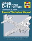Image for Boeing B-17 flying fortress manual  : an insight into owning, restoring, servicing and flying America&#39;s legendary World War II bomber