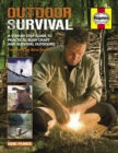 Image for Outdoor survival  : a step-by-step guide to practical bush craft and survival outdoors