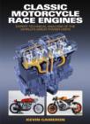 Image for Classic motorcycle race engines  : expert technical analysis of the world&#39;s great power units