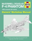 Image for McDonnell Douglas F-4 Phantom manual  : an insight into owning, flying and maintaining the USAF&#39;s legenday combat jet