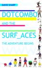 Image for Dotcombo and the Surf_aces