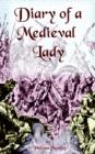 Image for Diary of a Medieval Lady