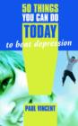 Image for 50 Things You Can Do Today to Beat Depression