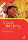 Image for A Code for Living : The Ten Commandments for the 3rd Millennium Church