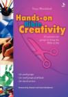 Image for Hands-on bible creativity  : 25 craft activities to help groups go deeper with the Bible