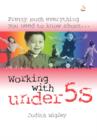 Image for Working with Under 5s