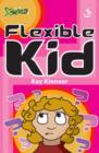 Image for Flexible Kid
