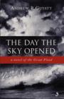 Image for The day the sky opened