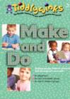 Image for Make and Do : Helping Young Children Meet God Through Art and Craft