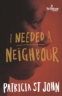 Image for I Needed a Neighbour