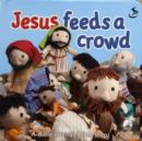 Image for Jesus Feeds a Crowd