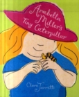 Image for Arabella Miller&#39;s tiny caterpillar