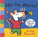 Image for Ha Ha Maisy Board Book