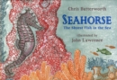 Image for Seahorse: The Shyest Fish In The Sea Lib