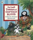 Image for The lost treasure of Captain Blood  : how the infamous Spammes escaped the jaws of death and won a vast and glorious fortune