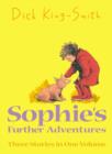 Image for Sophie&#39;s Further Adventures