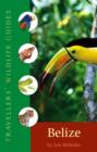 Image for Traveller&#39;s Wildlife Guide: Belize and Northern Guatemala