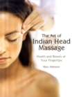 Image for The Art of Indian Head Massage