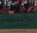 Image for The Complete  Encyclopedia of Horse Racing