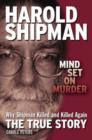 Image for Harold Shipman - Mind Set on Murder