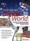 Image for Mastering the Digital World