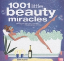 Image for 1001 little beauty miracles  : secrets and solutions