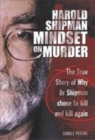 Image for Harold Shipman  : mind set on murder
