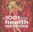 Image for 1001 little health miracles