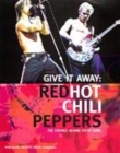 Image for &quot;Red Hot Chili Peppers&quot; - Give it Away
