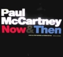 Image for Paul McCartney now &amp; then  : intimate portrait of the world&#39;s most successful singer &amp; songwriter