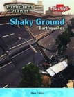 Image for Shaky ground  : earthquakes